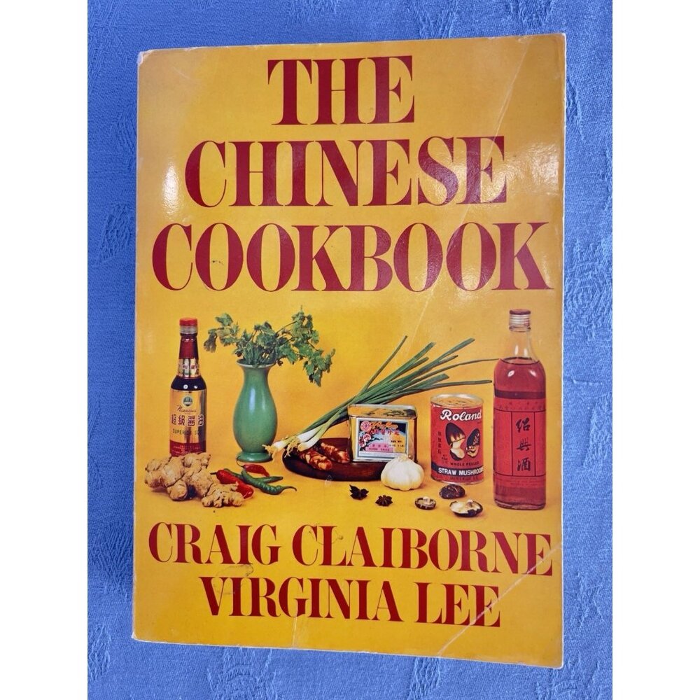The Chinese Cookbook By Craig Claiborne @1972 Cuisine Cooking Asian Paperback